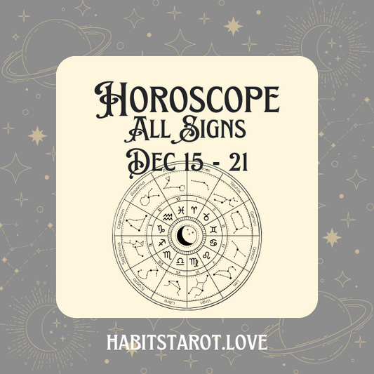 Prediction: Weekly Horoscope Dec 15-21 | Spiritual Advisor & Life Coach