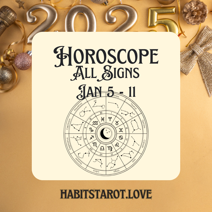 Weekly Horoscope All Signs | Jan 5 - 11