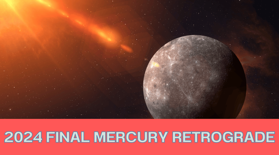 How Each Zodiac Sign Will Be Affected By The Final Mercury Retrograde of 2024