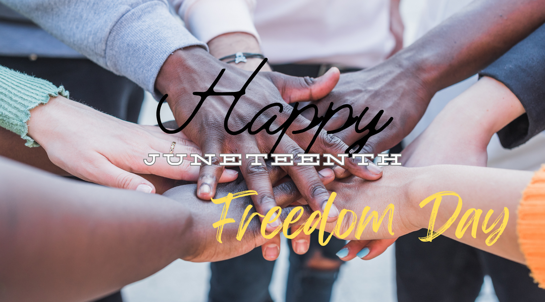 Happy Juneteenth - Celebrating Freedom