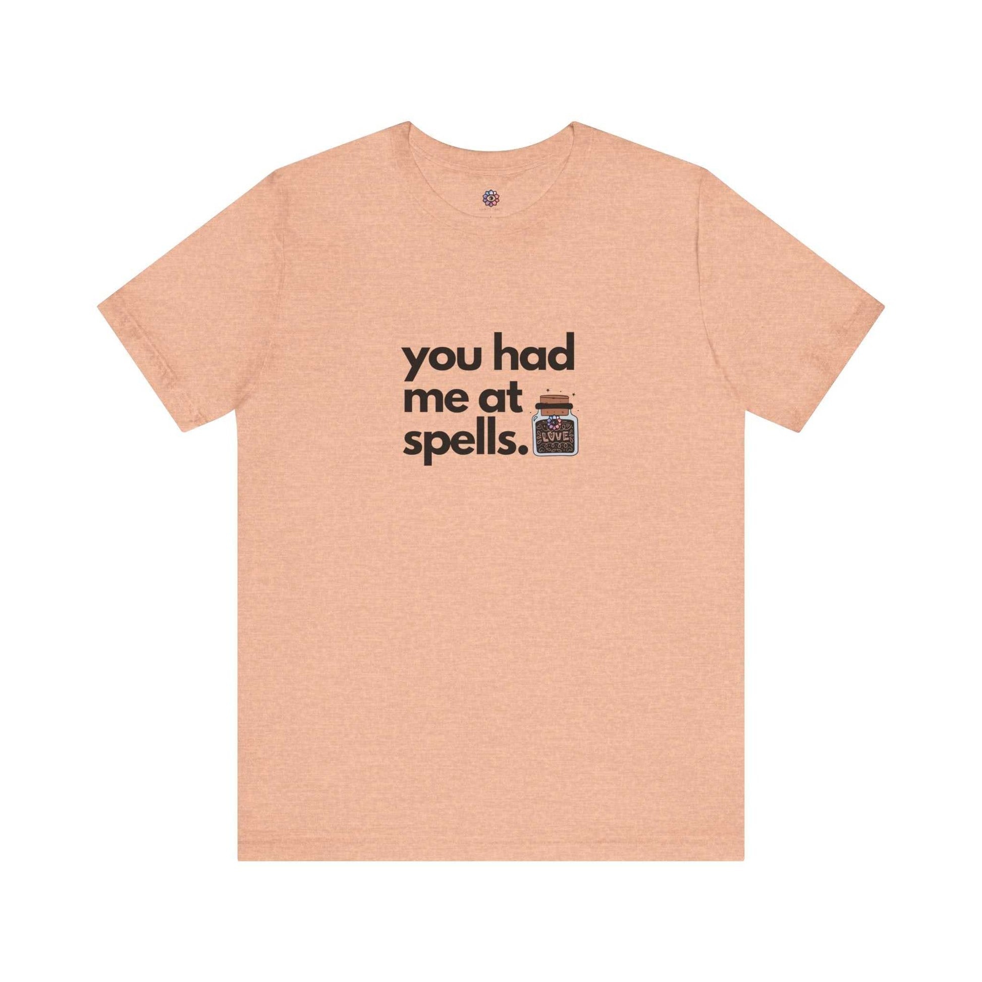 You Had Me At Spells - Short Sleeve Tee